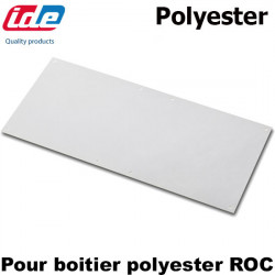 Plaque polyester pour BOITIER polyester ROC IDE IDE Plaque polyester pour BOITIER polyester ROC IDE IDE